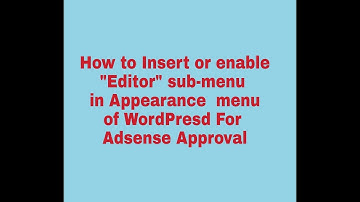 How to Insert or Enable "Editor"  in Appearance at WordPress