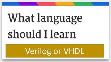 What language should I learn, Verilog or VHDL ??