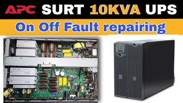 APC 10KVA ON OFF fault | APC SURT UPS ON Off Fault | APC 10KVA UPS Repairing