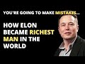 Elon Musk Motivational Video - How He Became Richest Person In The World