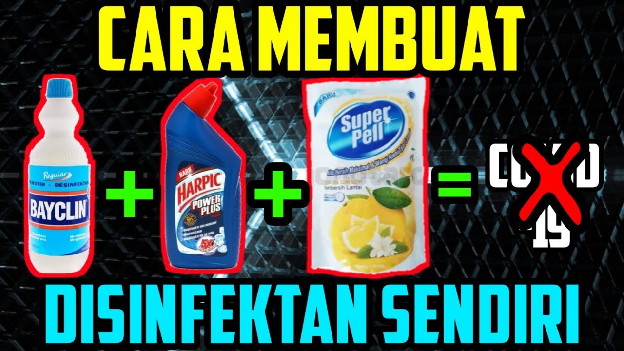Cara Membuat Disinfektan Sendiri Dari Bayclin Anti Covid 19 Youtube