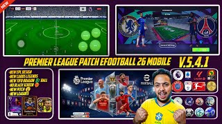 Download eFootball 26 Mobile PATCH v5.4.1 | EPL Clone App 🔥 Full Licensed [ Andriod & iOS ] Update screenshot 3