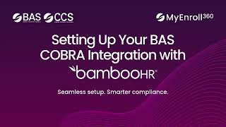 BAS BambooHR Integration Demo Video | Seamless COBRA Administration BAS BambooHR Integration Demo Video | Seamless COBRA Administration