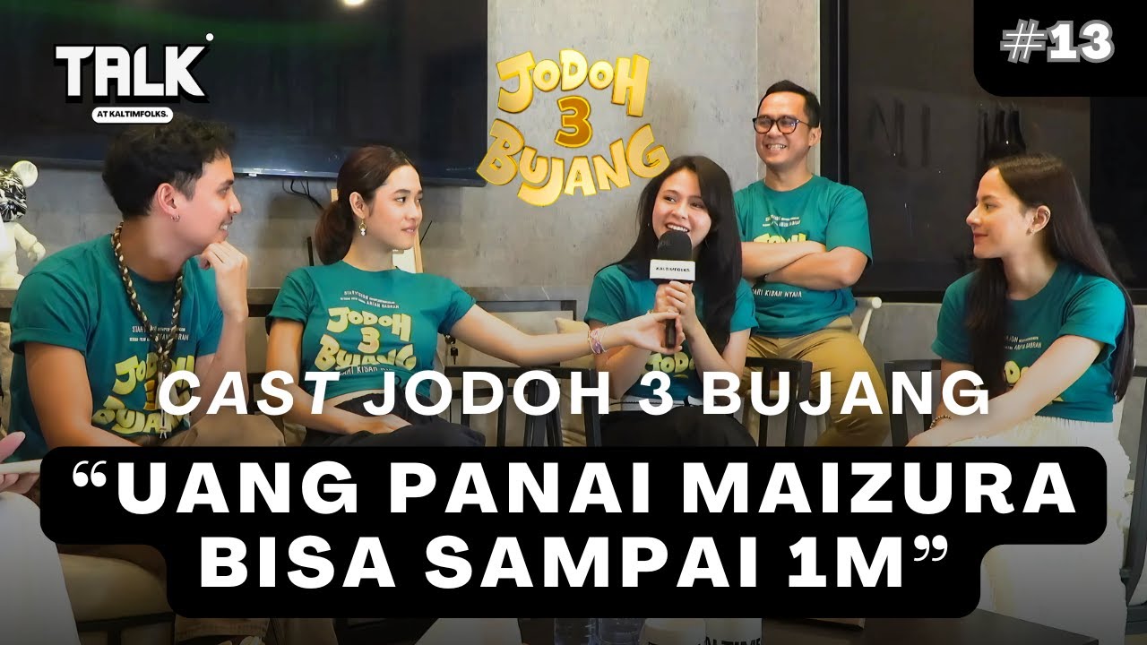 MAIZURA! UANG PANAI MINIMAL 1 MILIYAR | Talk At KALTIMFOLKS With Cast Jodoh 3 Bujang | Eps. 13