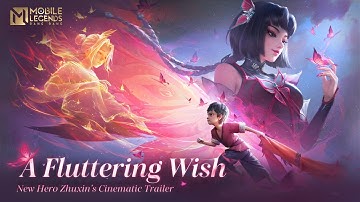 A Fluttering Wish | New Hero Zhuxin