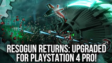 Resogun - 4K on PS4 Pro! Full Comparison + Frame-Rate Test