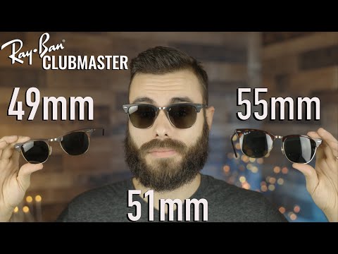Ray-Ban Clubmaster Size Comparison 49mm vs 51mm vs 55mm - YouTube