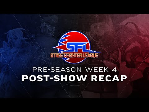 RECAP of Pre-Season Week 4 - Street Fighter League (Season 3) - Vicious & Tasty Steve Post-Show