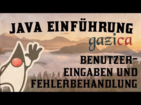 [#39] Java Einführung: Benutzereingaben & Fehlerbehandlung