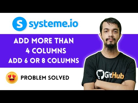 Systeme.io Tutorial 👉 How to add More than 4 Column in Systeme.io 👉 Add 6 or 8 Columns Easily