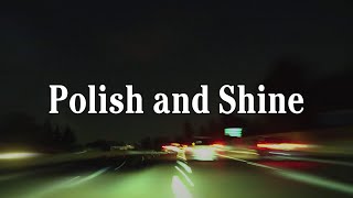 Xavier Wulf  - Polish and Shine (Lyrics)