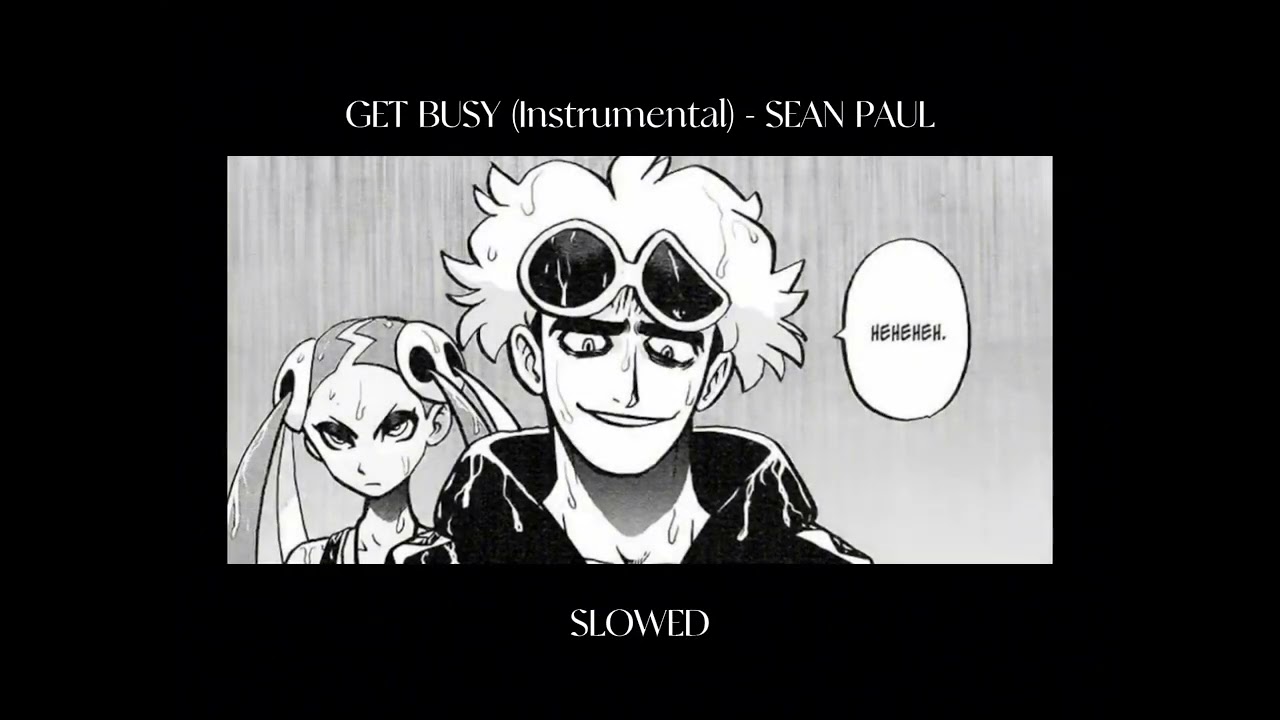 GET BUSY (Instrumental) - SEAN PAUL (Slowed)