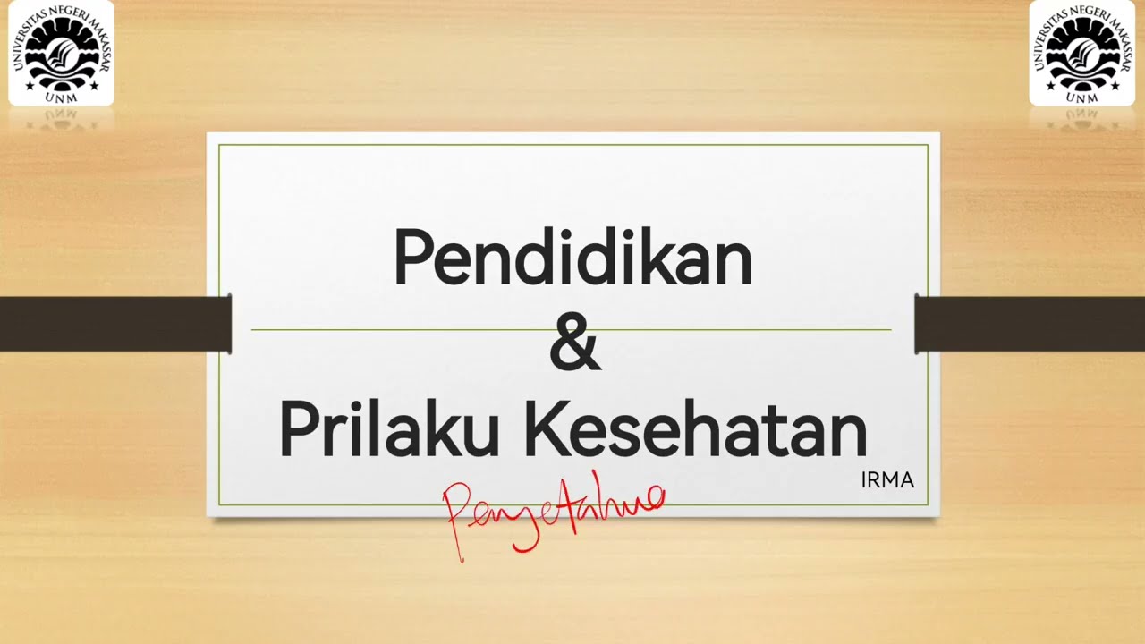 Pendidikan dan Perilaku Kesehatan