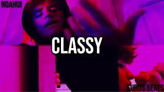 Noahui - Classy Official Music Video