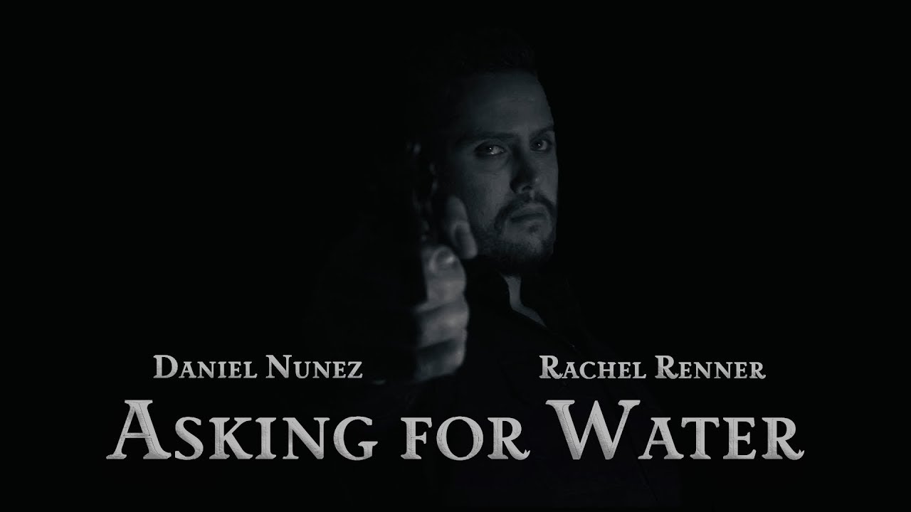 ASKING FOR WATER (Short Film)