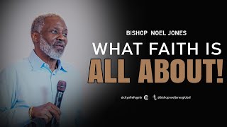 Bishop Noel Jones - What Faith Is All About! - January 25, 2026