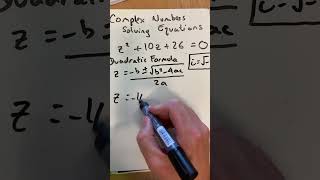 Solving equations with complex numbers Method 2 Quadratic formula #maths  #complexnumbers