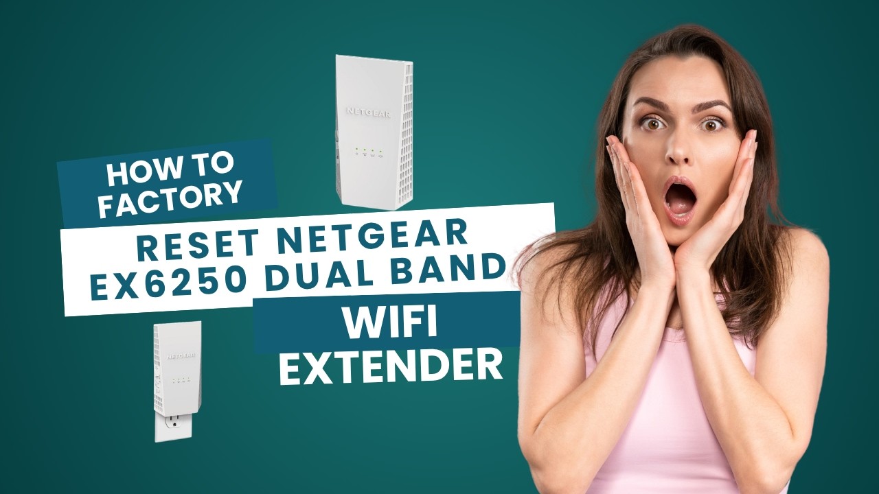 How to Factory Reset NETGEAR EX6250 Dual Band WiFi Extender - YouTube