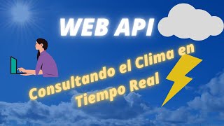 🔴 Cómo Consumir una Web API | Consultando el Clima en Tiempo Real screenshot 3