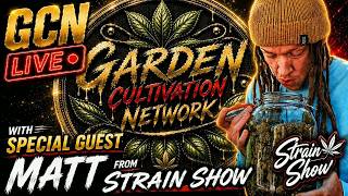 Inside the Garden with Strain Show