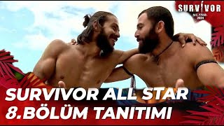 Survivor All Star 2024 8. Bölüm Fragmanı