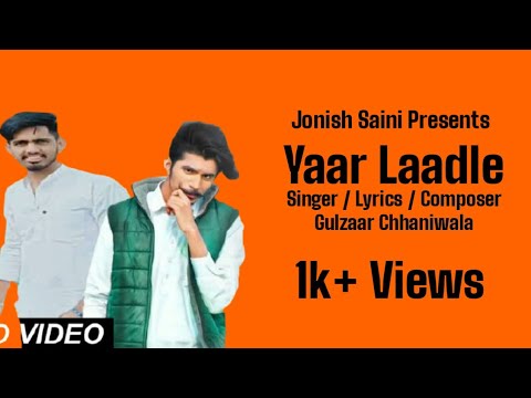 yaar-ladle-(-offical-video-)---gulzaar-chhaniwala-|-new-haryanvi-song-2019-||-jonish-saini-||