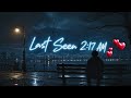 Last Seen 2:17 AM by JB BAY VLOG - Modern & R&B Song 2026