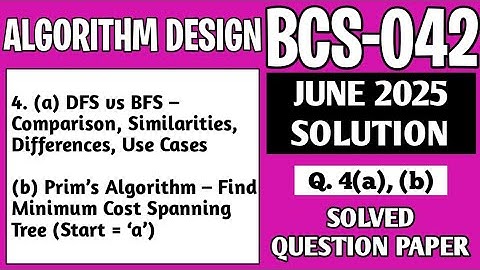P6- 4(a), (b) | BCS 042 June 2025 Solution | BCS042 Solved Question Paper | BCS42 Important Question