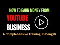 Youtube as a business  free training inside