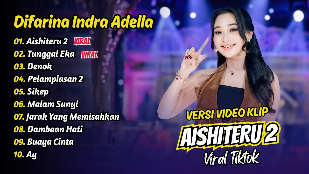 Difarina Indra Adella - AISHITERU 2 - TUNGGAL EKA - DENOK || FULL ALBUM DANGDUT KOPLO