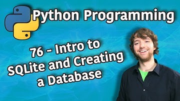 Python Programming 76 - Intro to SQLite and Creating a Database