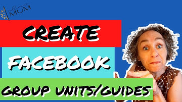 How To Create Units In Facebook Group ¦ 2021 update: they are now called guides 😉!