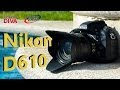 Nikon D610 - Análisis en Español HD