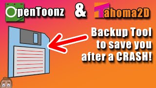 Never Lose Your Animations Again! Backup Tool for OpenToonz & Tahoma2D