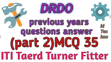 DRDO Previous year questions paper (part2) Turner fitter questions answer