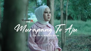 MURAPANG TO AJU || CIPT: IFIN H.MUSTAFHA BANDE || COVER: YOANNA