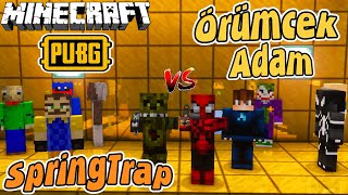 MİNECRAFT PUBG SAVAŞLARI ÖRÜMCEK ADAM vs SPRINGTRAP  Minecraft Videoları