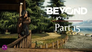 Beyond Two Souls PS4 - Gameplay [Part 15 "Epilogue/Jay/Zoey/Alone/Beyond Ending"] - No Commentary