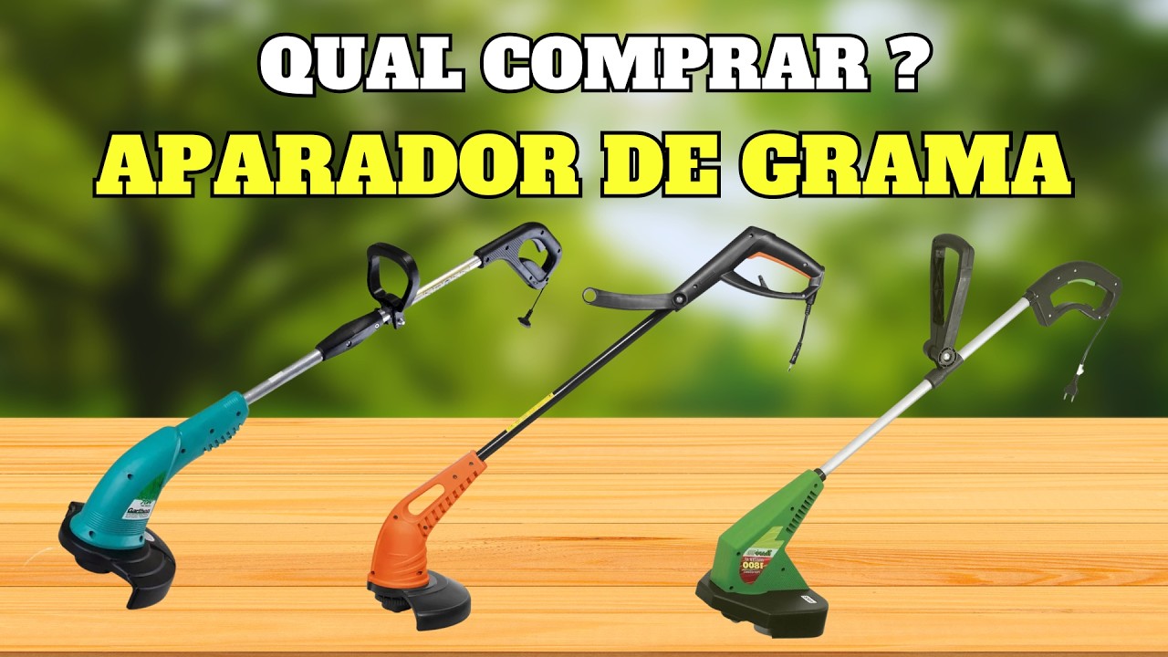 QUAL O MELHOR APARADOR DE GRAMA? TOP 3 MELHORES APARADORES DE GRAMA ...