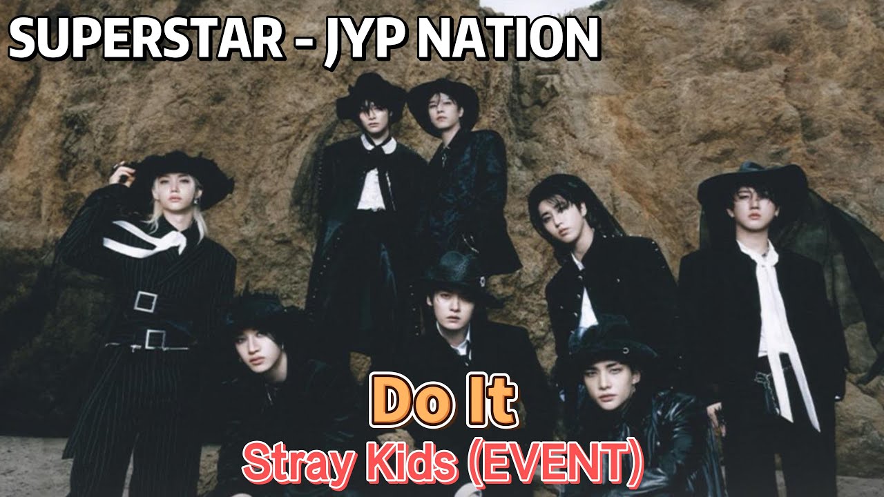 Stray Kids – Do It | SuperStar JYP Nation | Hard | ALL PERFECT