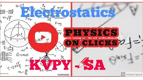 Electrostatic forces (KVPY - SA)