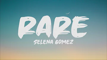 Selena Gomez - Rare (Lyrics)