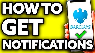 How To Get Notifications on Barclays App (Very Easy!)
