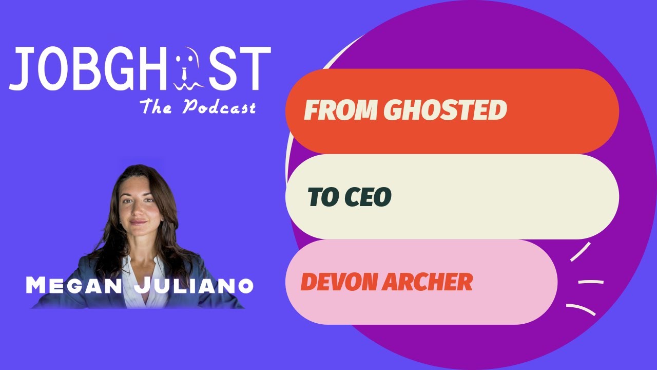 From Ghosted to CEO. (Devon Archer)