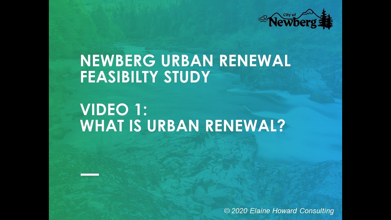 What is Urban Renewal? - City of Newberg