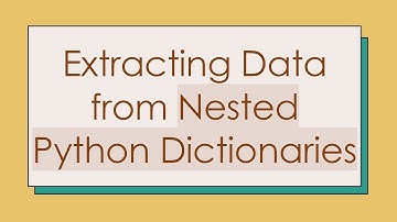 Extracting Data from Nested Python Dictionaries