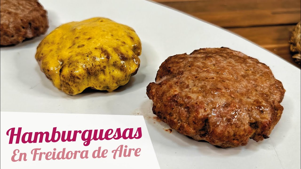 HAMBURGUESAS EN FREIDORA DE AIRE 🍔 JUGOSAS Y CON QUESO DERRETIDO 🧀