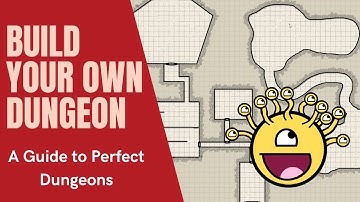 How to build your own dungeon
