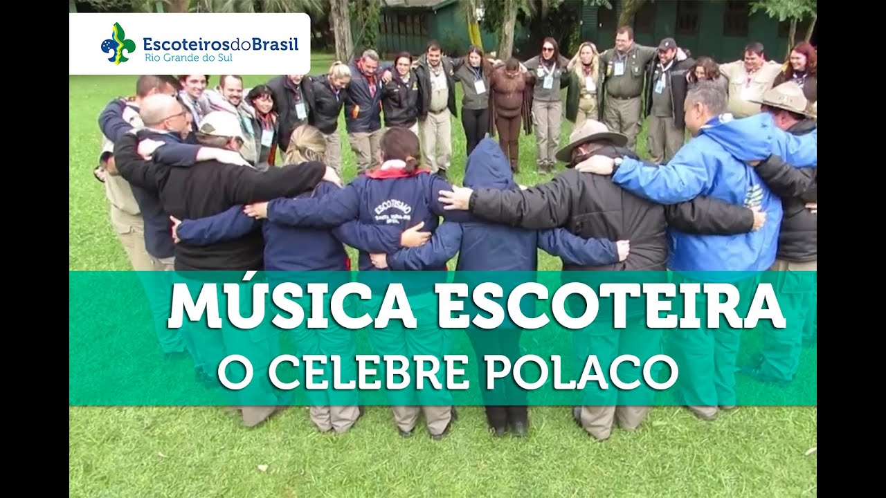 Música Escoteira - O Célebre Polaco