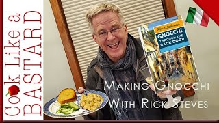 Rick Steves Making Gnocchi by Cook Like A Bastard 685 views 4 years ago 15 minutes